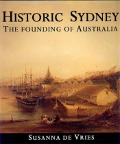 Historic Sydney: the Founding of Australia