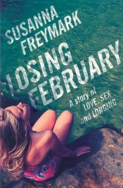 Losing February: A story of Love, Sex and Longing