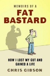 Memoirs of a Fat Bastard