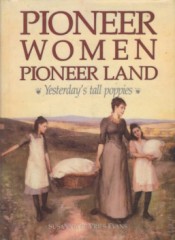 Pioneer Women, Pioneer Land