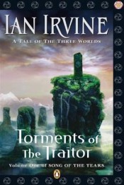 Torments of the Traitor – Song of the Tears (Book 1)