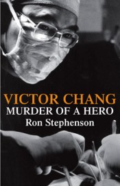 Victor Chang: Murder of a Hero
