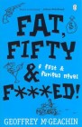 Fat, Fifty & F***ed