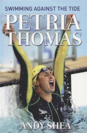 Petria Thomas: Swimming Against the Tide