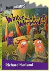 Walter Wants to be a Werewolf!