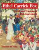 Ethel Carrick Fox: Travels and Triumphs of a Post-Impressionist