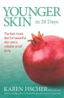 Younger Skin in 28 Days