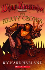 Wolf Kingdom - The Heavy Crown (Book Four)